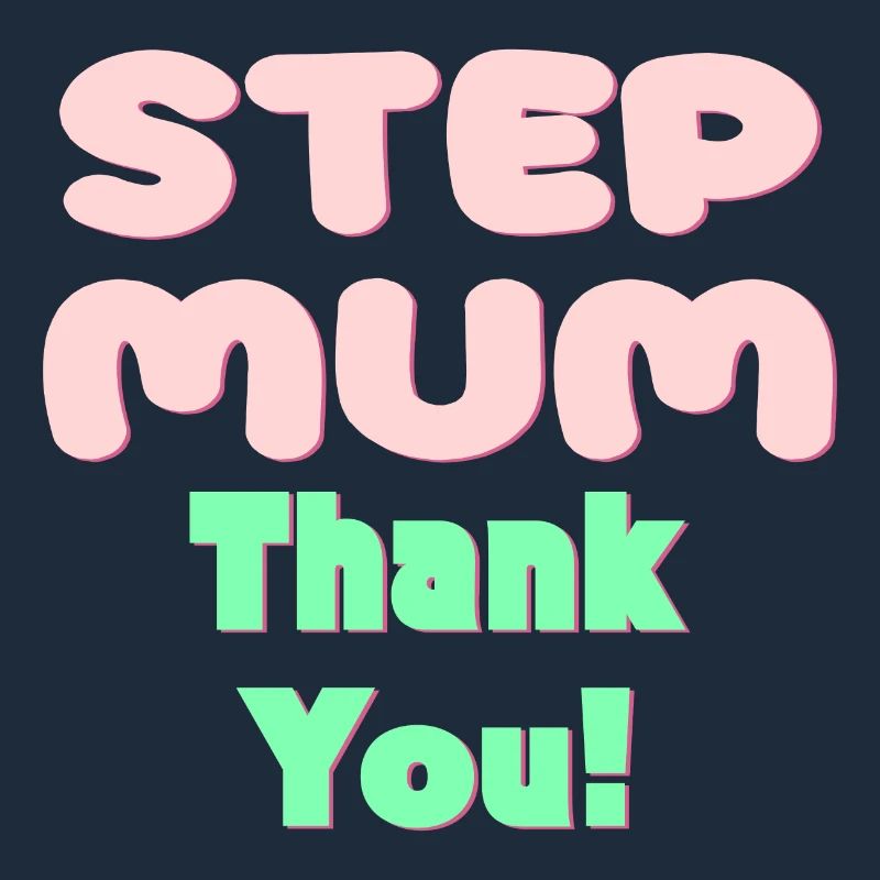 STIEFMUTTER DANKE - MUTTERTAG