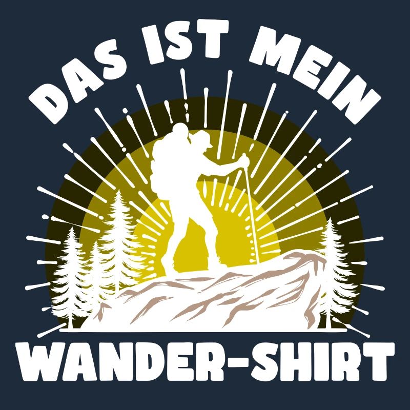 Wandern Statement Bergsteigen Klettern Statement