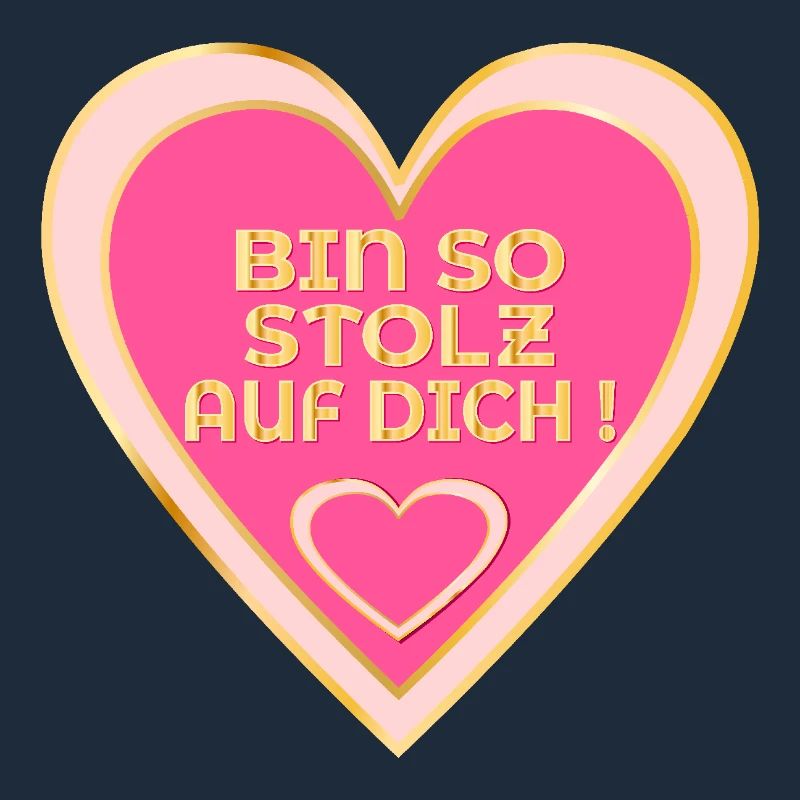STOLZ AUF DICH - HERZ