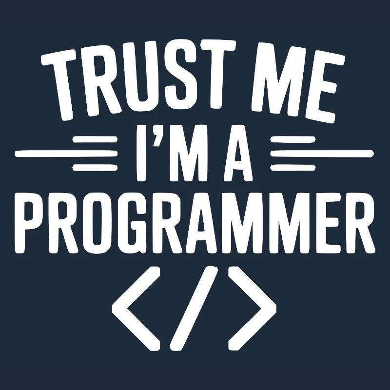 Vertrau mir, ich bin Programmiererin