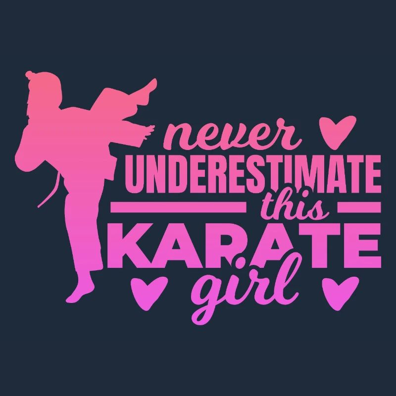 Unterschätze nie ein Karate Mädchen