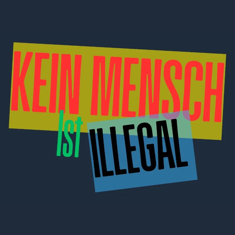 No One Is Illegal Protest Design