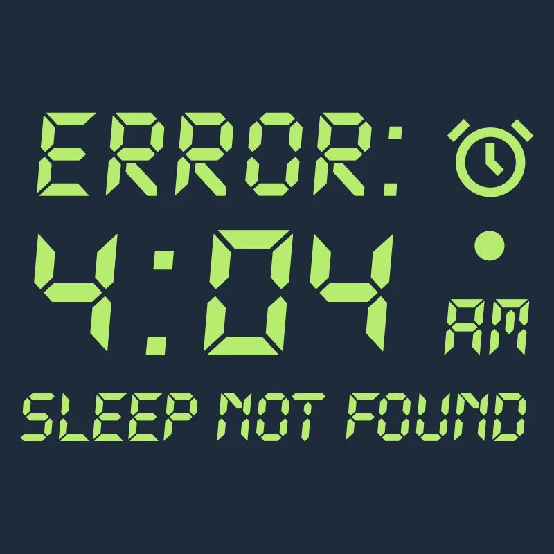 Error 404, sleep not found Programmierer Zocken