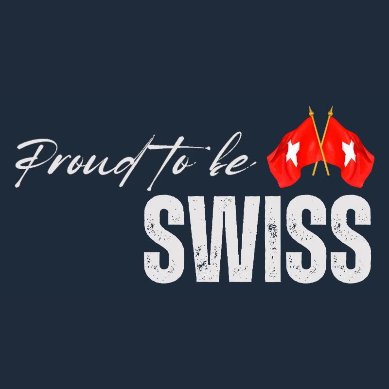 Stolzer Schweizer, ich liebe die Schweiz