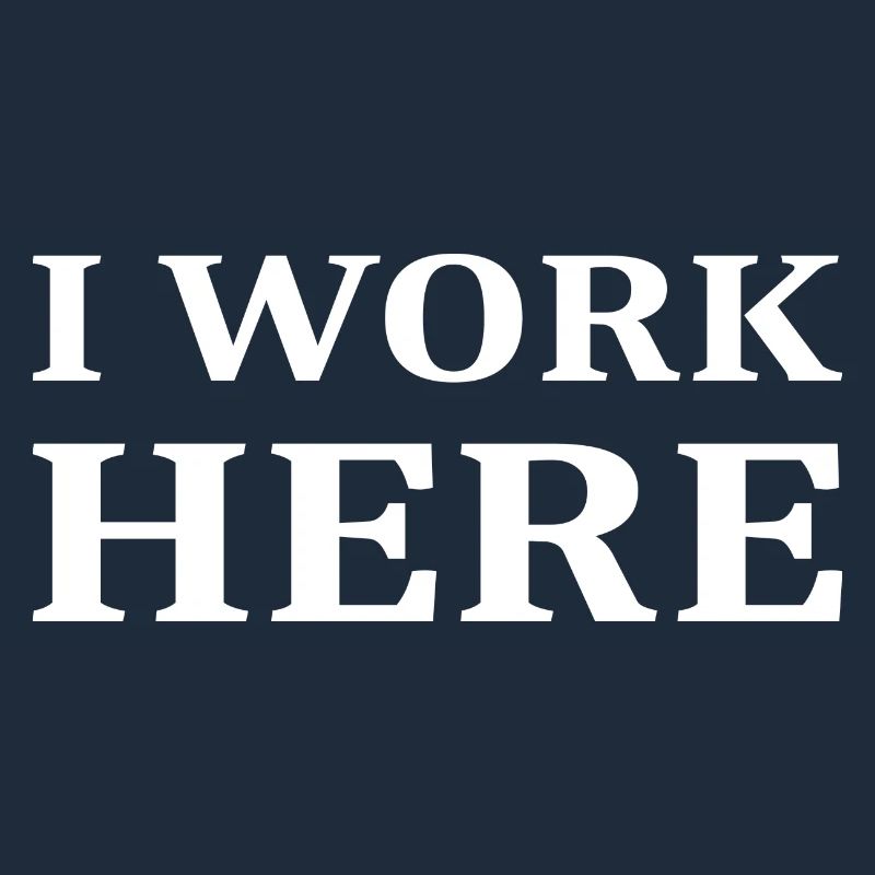 I work here