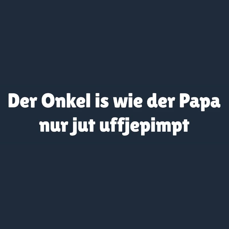 Oncle de Berlin qui dit juste uffjepimpt