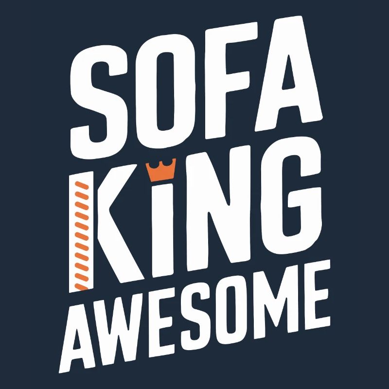 Sofa King Awesome Graphics