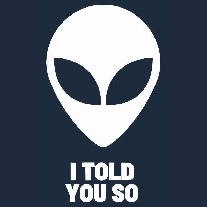 White alien - Conspiracy theory fan - Funny