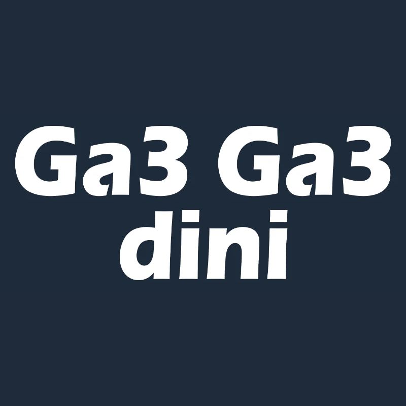 Ga3 ga3 dini