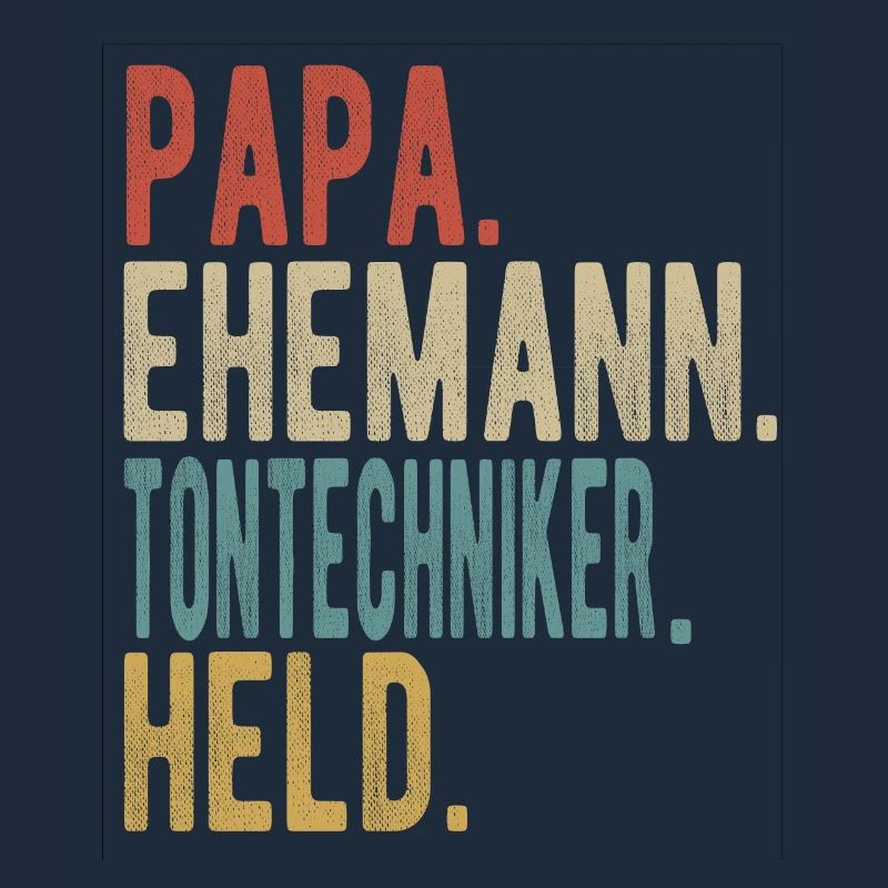 Tontechniker Papa Ehemann Held