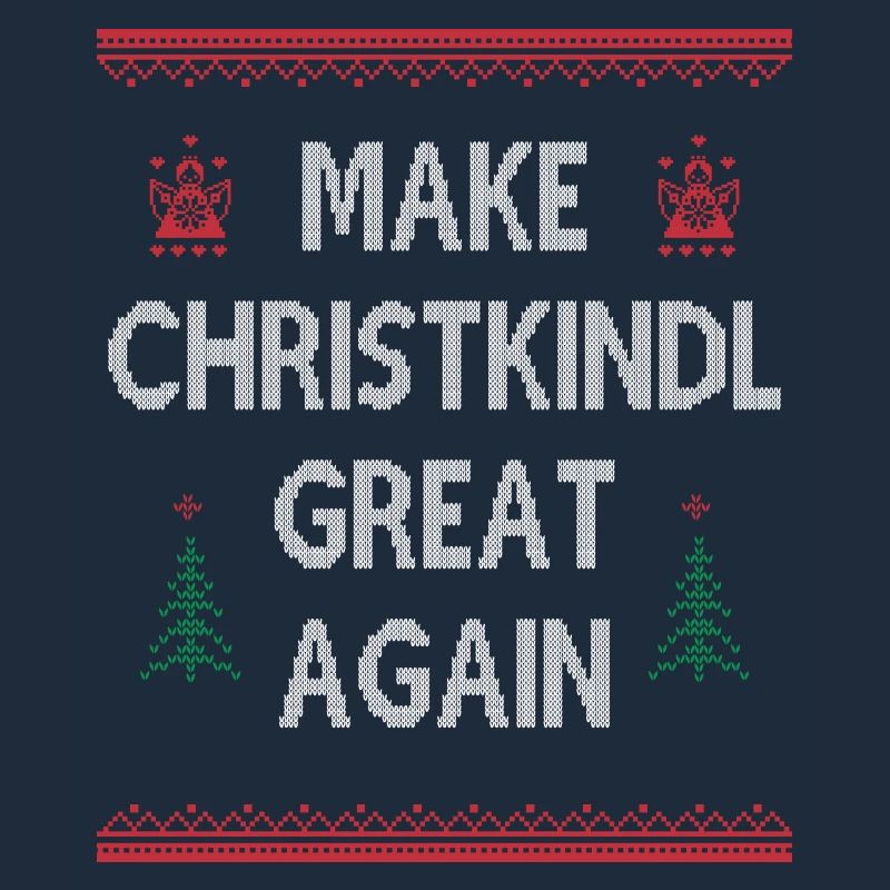 Make Christkindl Great Again – Weihnachtsklassiker