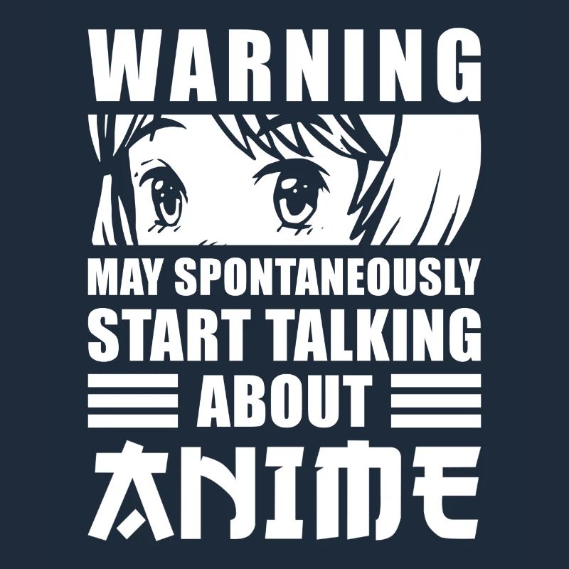 Anime Saying Anime Fan Gift