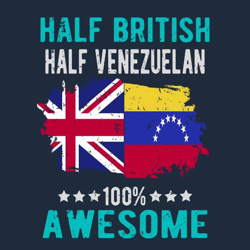 Half British Half Venezuelan