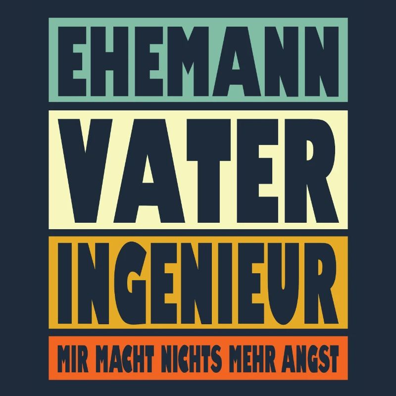 Ingenieur Vater Ehemann Held