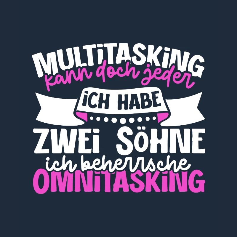 Multitasking kann jeder - Mutter und Söhne