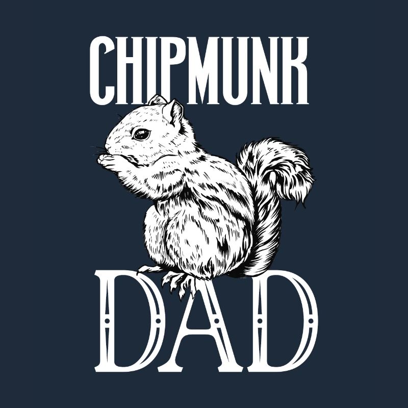 Chipmunk owner - chipmunk dad