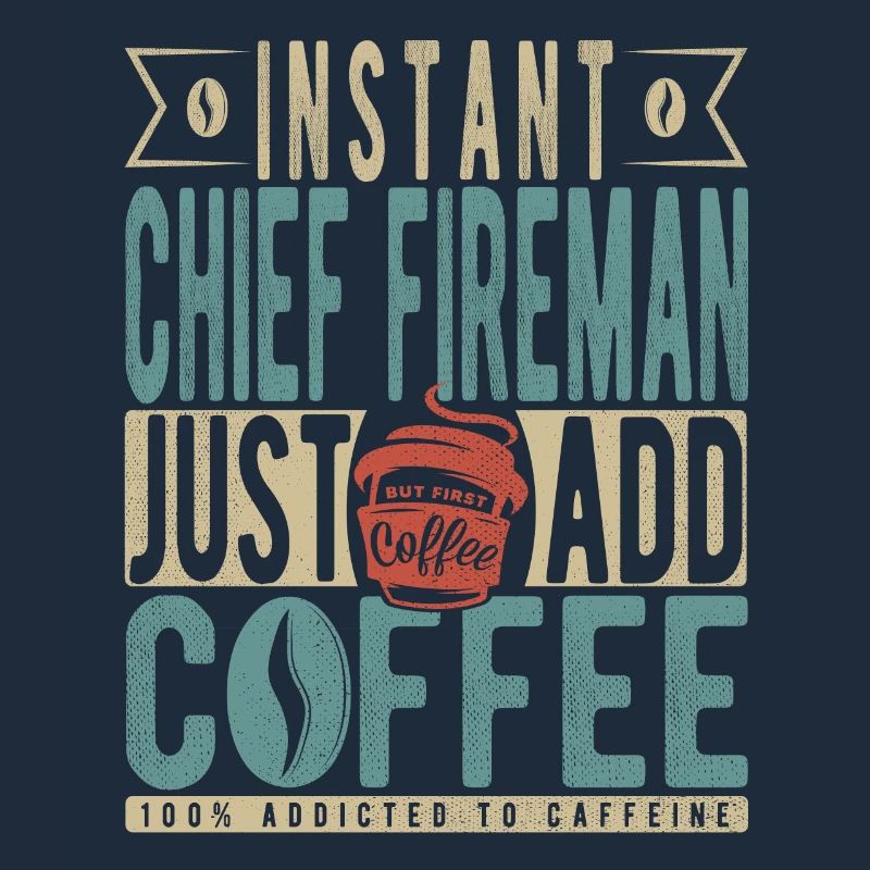 Pompier en chef instantané Il suffit d’ajouter du café