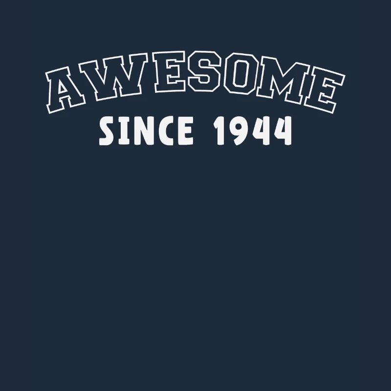 Impressive since 1944