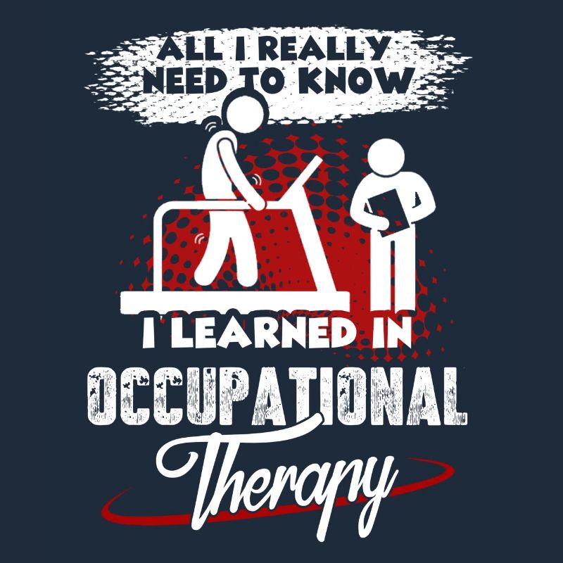 I Learned In Occupational Therapy