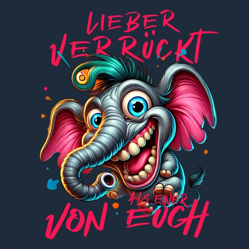 Lieber verrückt als einer von euch – Elefant