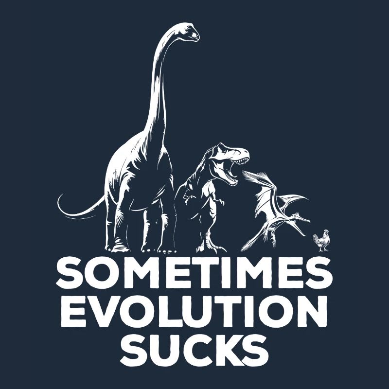 Parfois, l’évolution craint - Dinosaure - Poulet