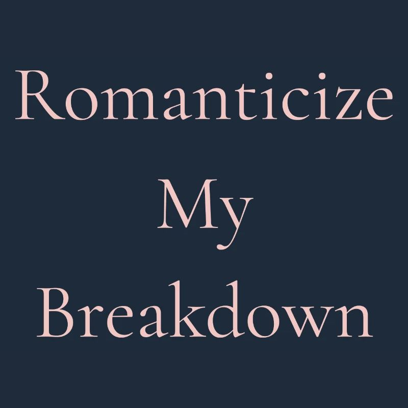 Romanticize My Breakdown Tee – Soft Girl Sad
