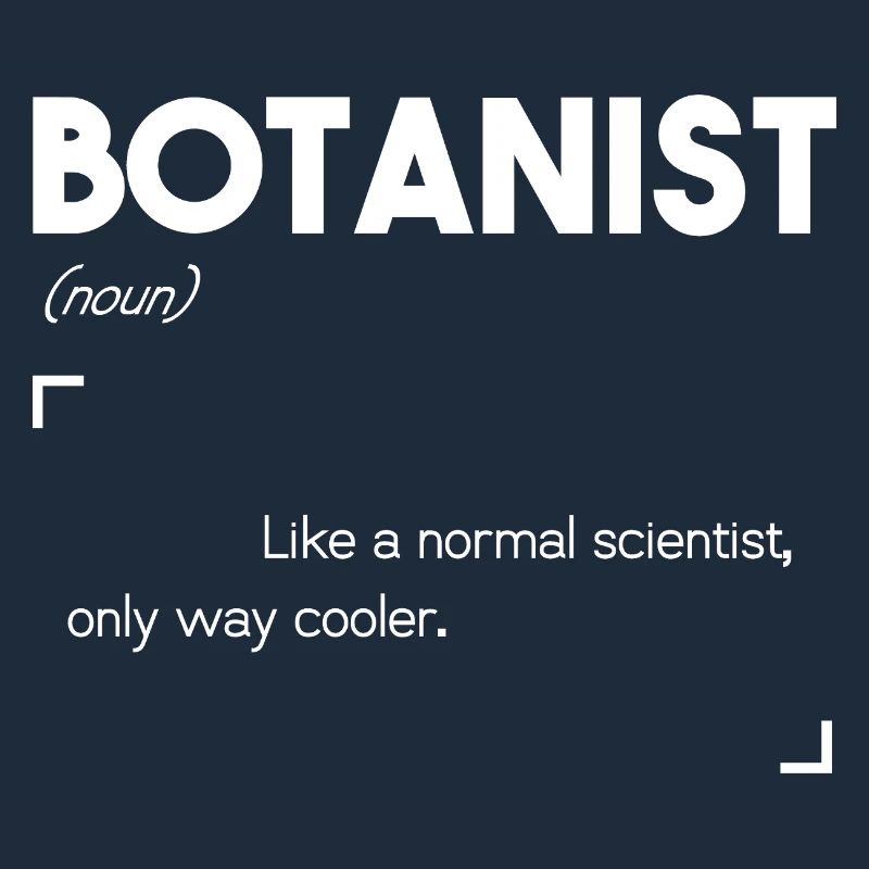Botanist