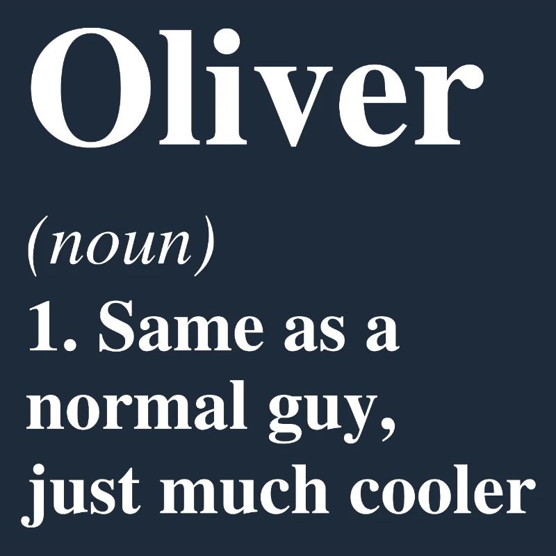 Oliver Definition Cooler Name Spruch Geschenk
