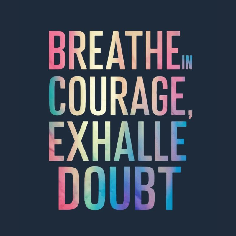 in courage from doubt