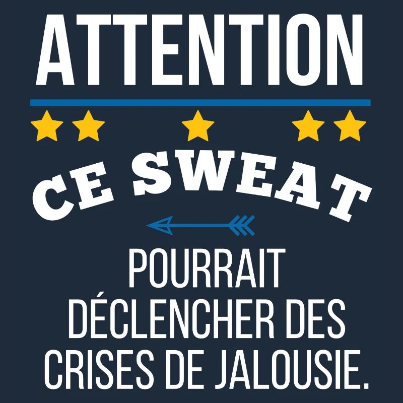Be careful, this sweatshirt could trigger jealousy.