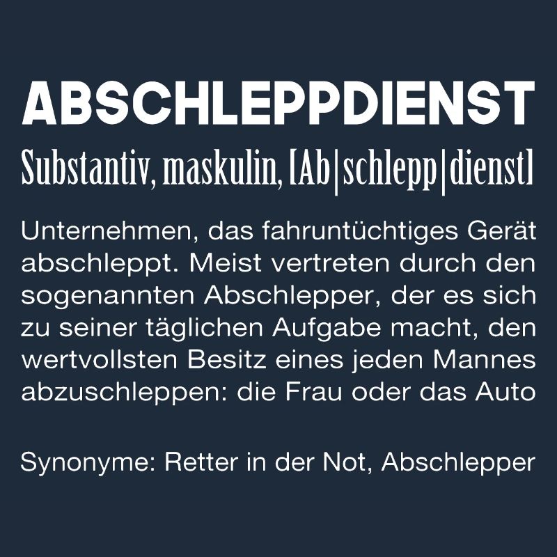 Abschlepper Abschleppdienst Definition lustige