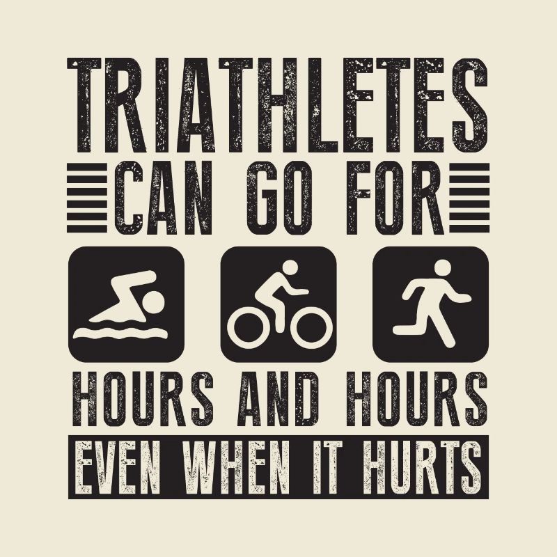 Triathletes can do triathlon for hours