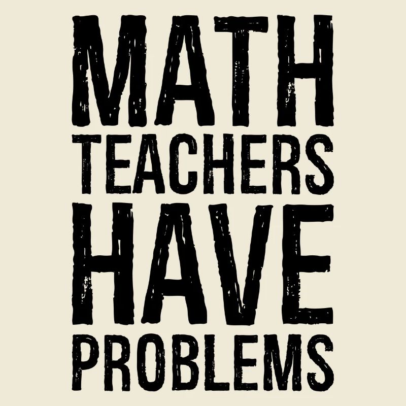 math teachers have problems