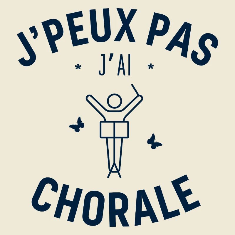 J'peux pas j'ai Chorale