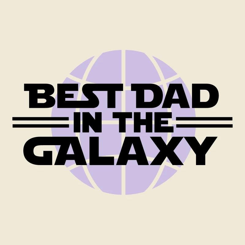 Best dad in the galaxy