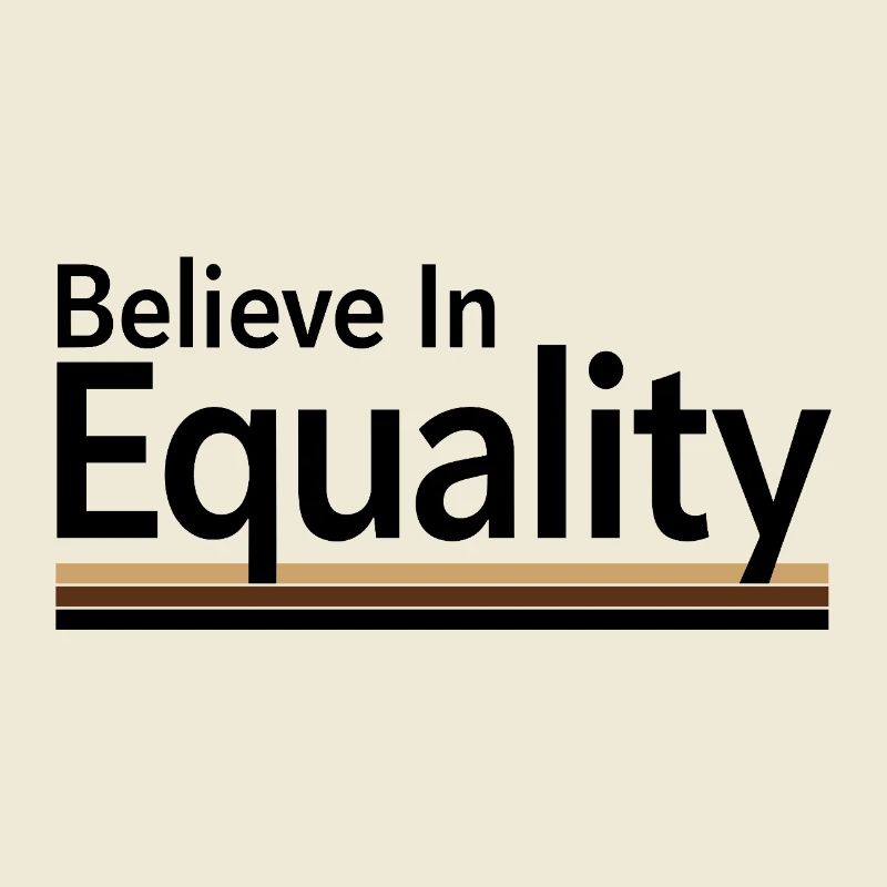 Believe In Equality Statement Gleichberechtigung