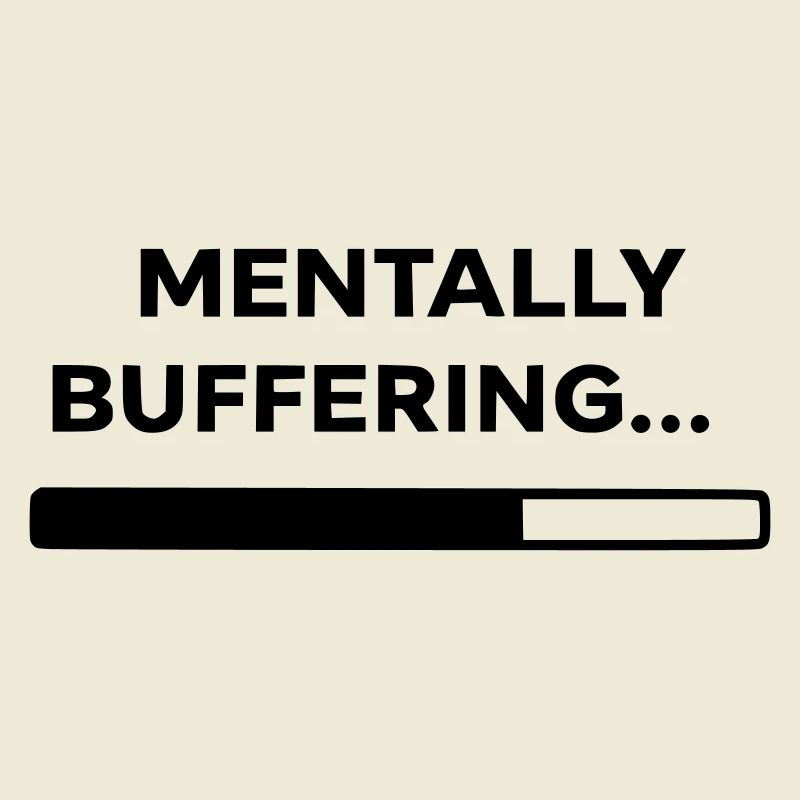 MENTALLY BUFFERING… | Minimal Loading Bar Design