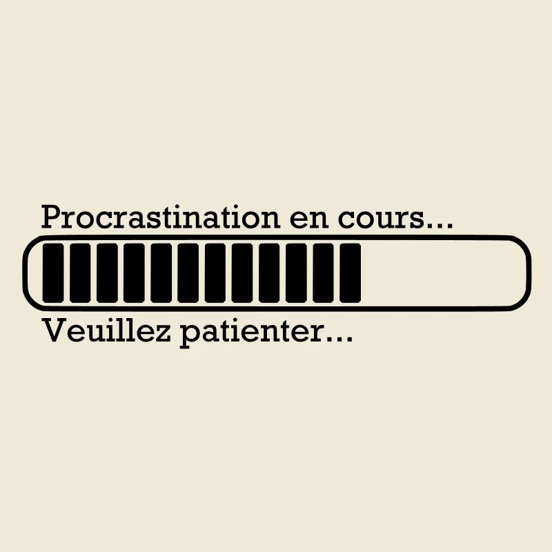 Procrastination in progress ...