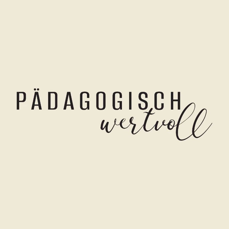 Pedagogically valuable