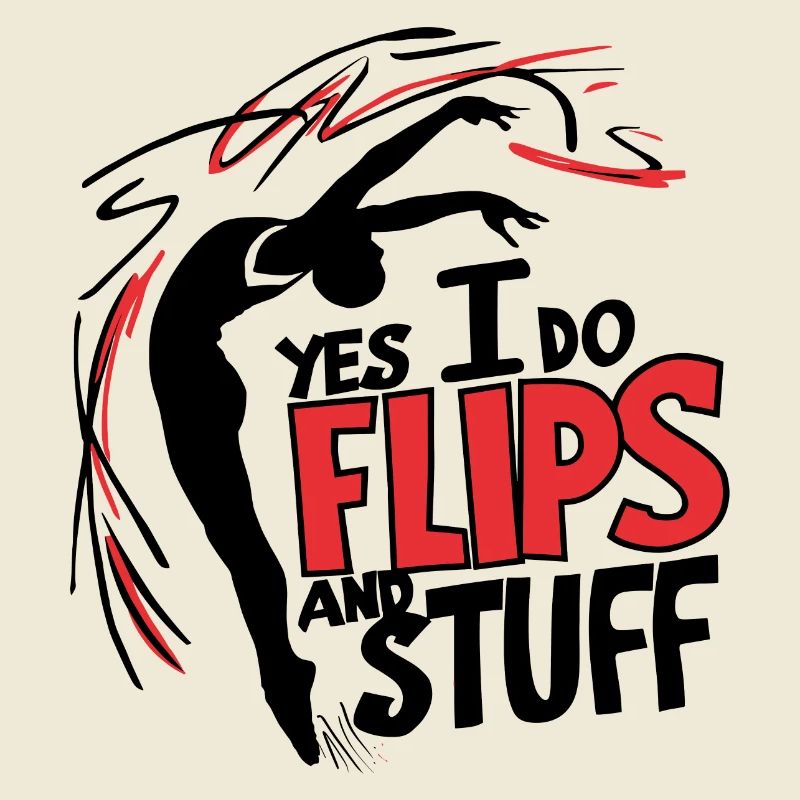, je fais des flips et des trucs !