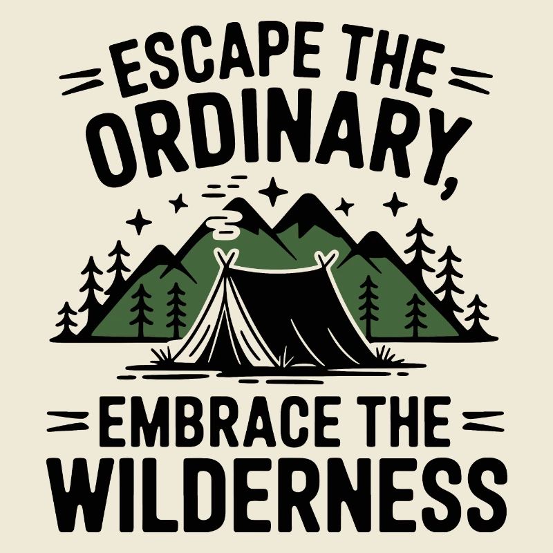Embrace the wilderness