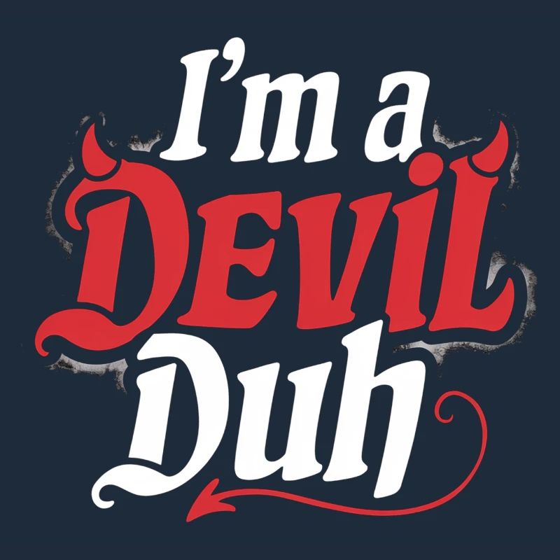 I'm A Devil Duh 4