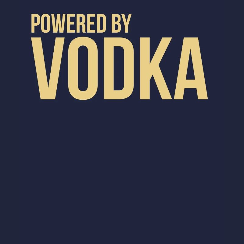 Powered by Vodka