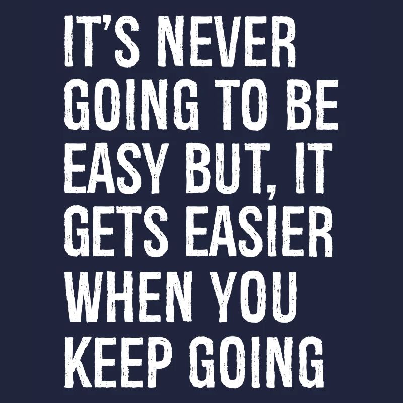 Ce ne sera jamais facile, mais cela devient plus facile