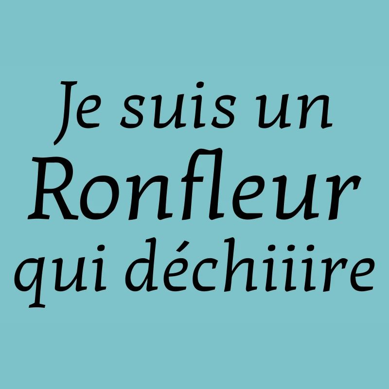 Ronfler / Ronfleur / Ronfleuse / Ronflement