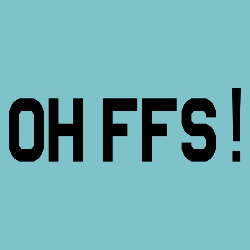 oh ffs