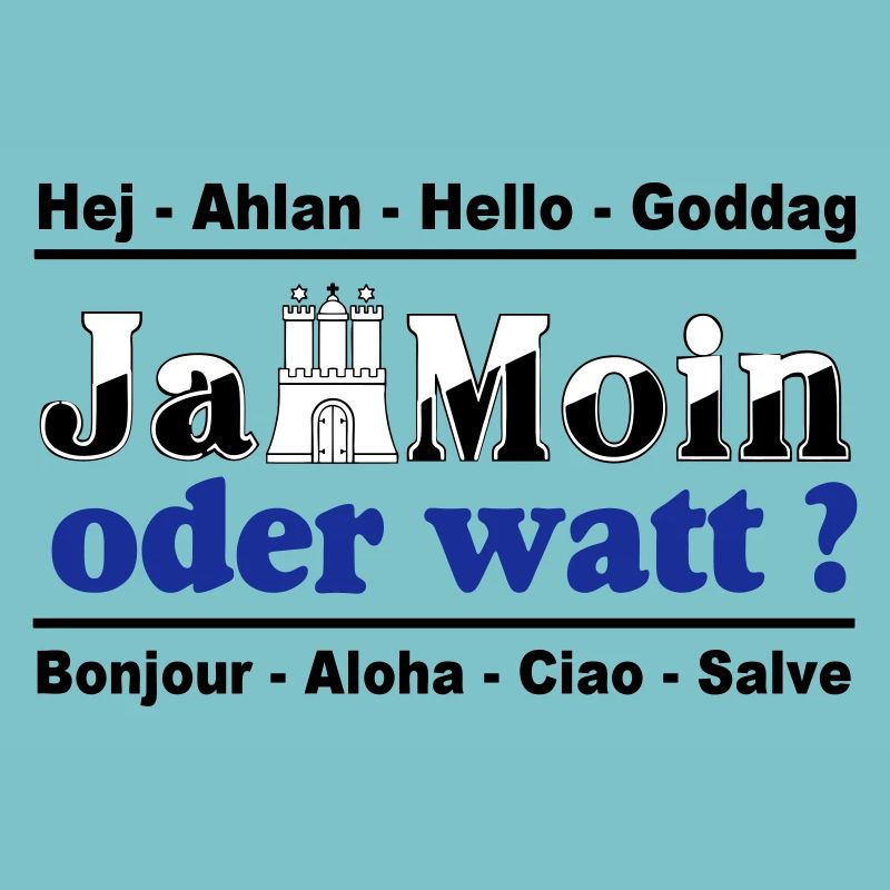 Hamburg , Tradition , Ja Moin oder watt (25)