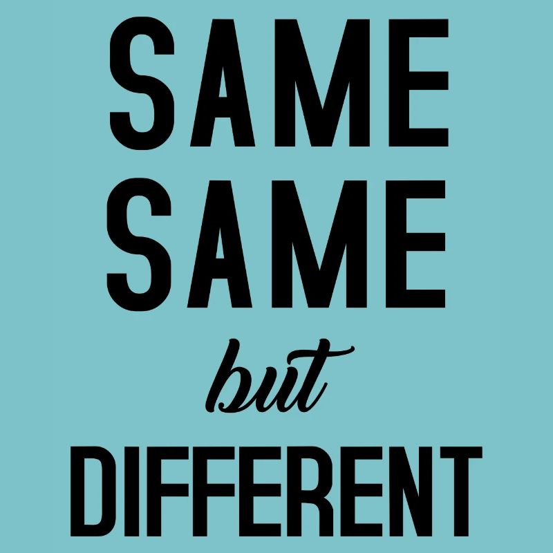 Same Same