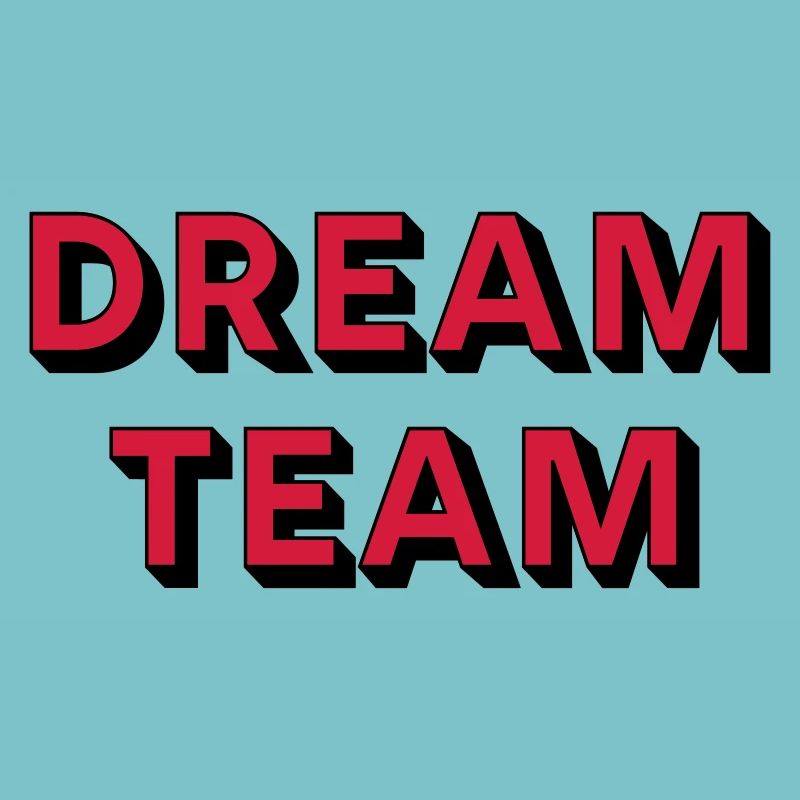 DREAM TEAM
