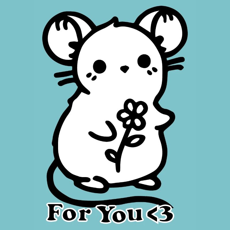 Maus mit einer Blume - Design "For you <3"